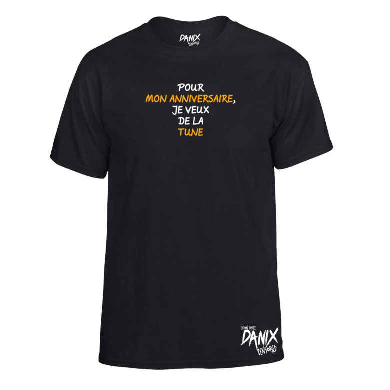 Tshirt Pour Mon Anniversaire je veux de la Tune